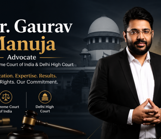 Dr. Gaurav Manuja, Advocate | Supreme Court of India & Delhi High Court
